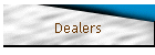 Dealers